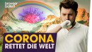 Corona rettet die Welt