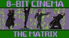 The Matrix - 8 Bit Version