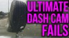 Ultimate Dash Cam Fails